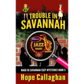 Trouble in Savannah