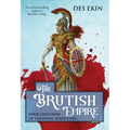 The Brutish Empire: Four Centuries of Colonial Atrocities