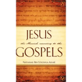 Jesus the Messiah According to the Gospels