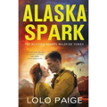 Alaska Spark: A Friends to Lovers Workplace Romance