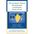 The Southern African Development Community Treaty-Nexus: National Constitutions, Citizens' Sovereignty, Communication, and Awareness