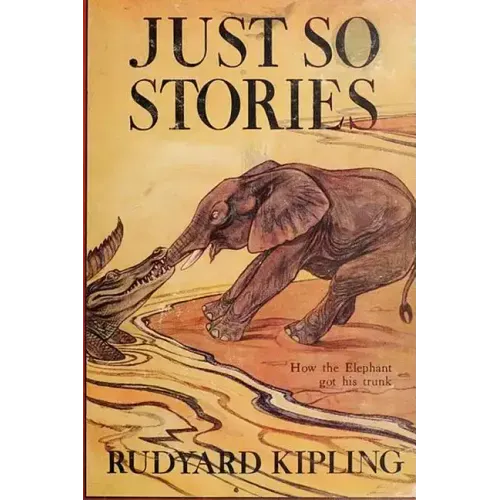 Just So Stories -Illustrated
