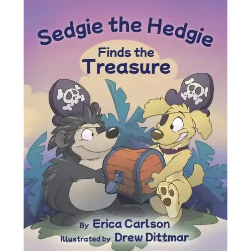 Sedgie the Hedgie Finds the Treasure