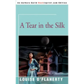 A Tear in the Silk