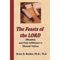 The Feasts Of The Lord (Moedim) And Their Fulfillment In Messiah Yeshua