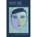 Not Me: Poems About Other Women