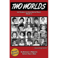 Two Worlds: Lost Children of the Indian Adoption Projects (Vol. 1): SECOND EDITION