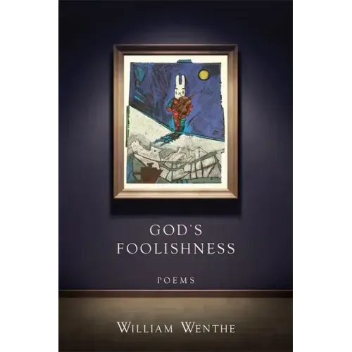 God's Foolishness: Poems