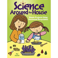 Science Around the House: Simple Projects Using Household Recyclables