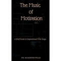 The Music of Motivation