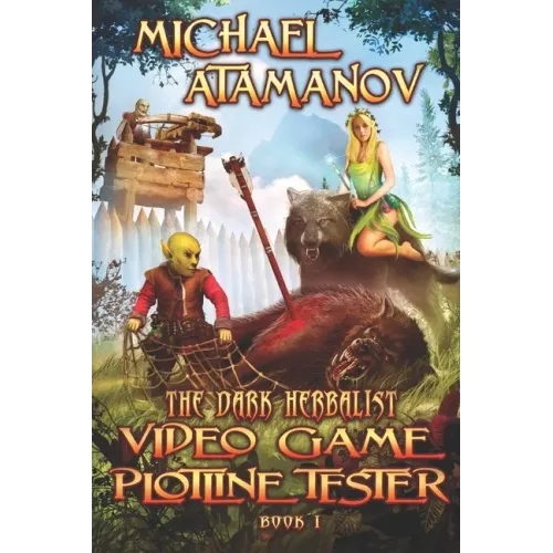 Video Game Plotline Tester (The Dark Herbalist Book #1): LitRPG series