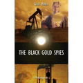 The Black Gold Spies