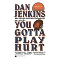 You Gotta Play Hurt