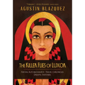 The Killer Flies of Luxor
