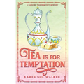 Tea is for Temptation