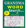 GRANDMA WORD Search Book: 150 puzzles for your brain workout.
