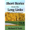 Short Stories from the Long Links: A Collection of Golf Related Tales