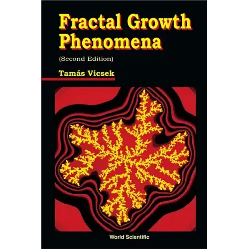 Fractal Growth Phenomena (2nd Edition)