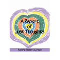 A Report of Just Thoughts
