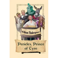 Pericles, Prince of Tyre