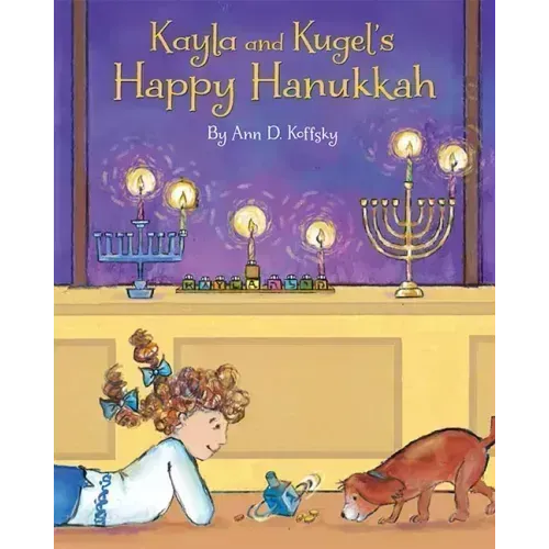 Kayla and Kugel's Happy Hanukkah
