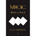 Magic, White and Black - Eighth American Edition