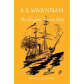 S. S. Savannah, the Elegant Steam Ship