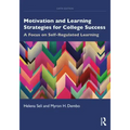 Motivation and Learning Strategies for College Success: A Focus on Self-Regulated Learning