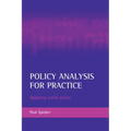 Policy Analysis for Practice: Applying Social Policy