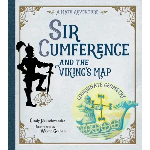 Sir Cumference and the Viking's Map