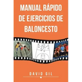 Manual Rapido de Ejercicios de Baloncesto