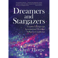 Dreamers and Stargazers: Creative Liturgies for Incarnational Worship: Advent to Candlemas