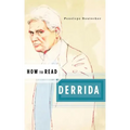How to Read Derrida