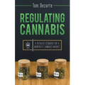 Regulating Cannabis: A Detailed Scenario for a Nonprofit Cannabis Market