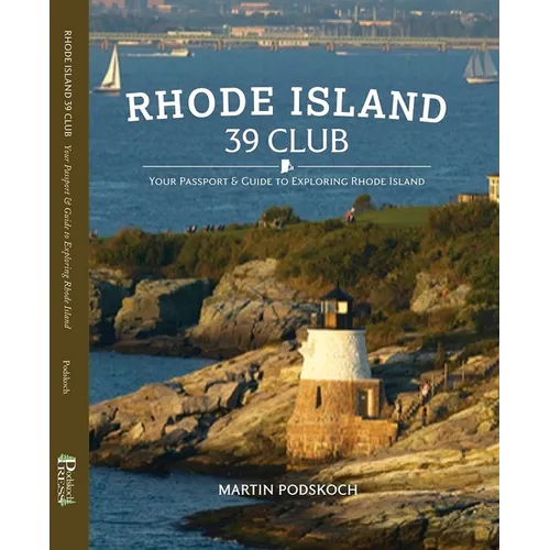 Rhode Island 39 Club: Your Passport and Guide to Exploring Rhode Island