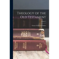 Theology of the Old Testament; Volume 2
