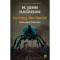 Settling the World: Selected Stories