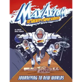 Journeying to New Worlds: A Max Axiom Super Scientist Adventure