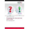 Investigación educacional para todos