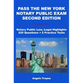 Pass the New York Notary Public Exam Second Edition