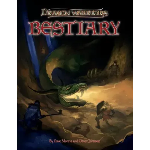 Dragon Warriors Bestiary: Monsters of Myth for the Lands of Legend