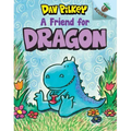 A Friend for Dragon: An Acorn Book (Dragon #1): Volume 1