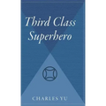 Third Class Superhero