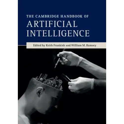 The Cambridge Handbook of Artificial Intelligence
