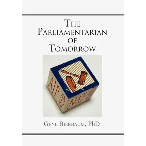 The Parliamentarian of Tomorrow