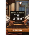 Shirley Jackson's "the Lottery: The Authorized Graphic Adaptation