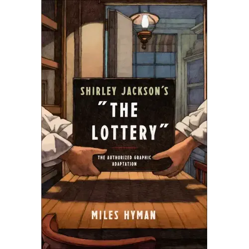Shirley Jackson's "the Lottery: The Authorized Graphic Adaptation