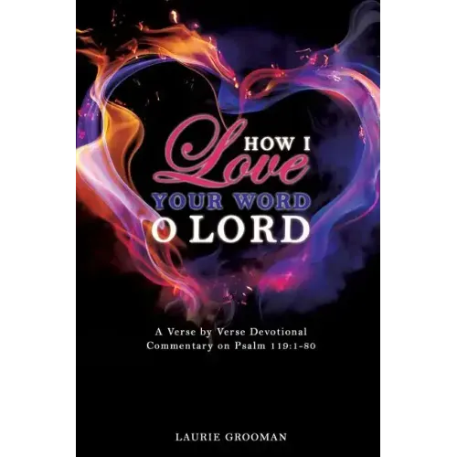 How I Love Your Word, O Lord