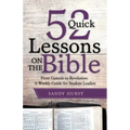 52 Quick Lessons on the Bible: From Genesis to Revelation: A Weekly Guide for Student Leaders