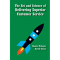 The Art and Science of Delivering Superior Customer Service